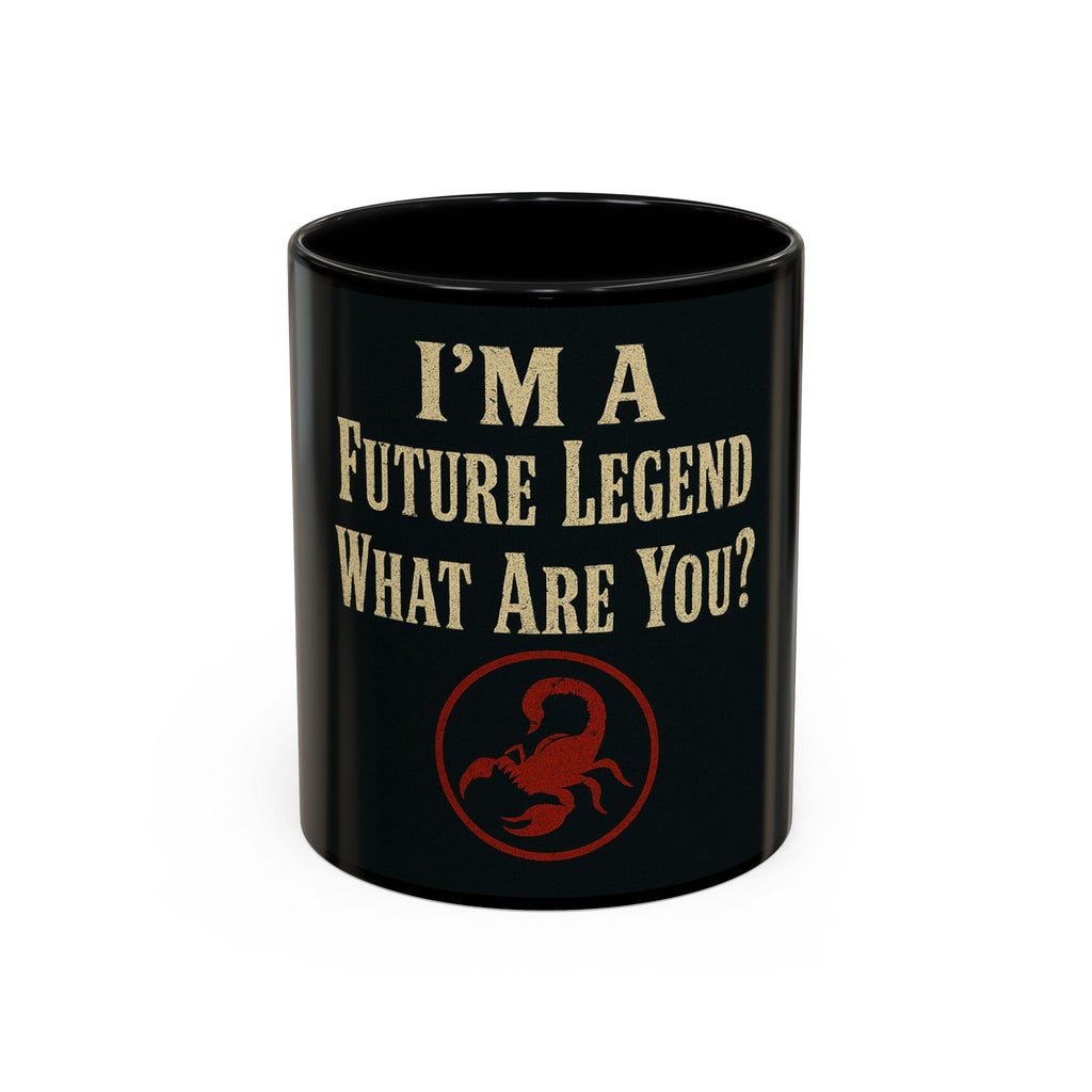 I'm a Future Legend Coffee Mug – Motivational Black Accent Mug (11/15oz)