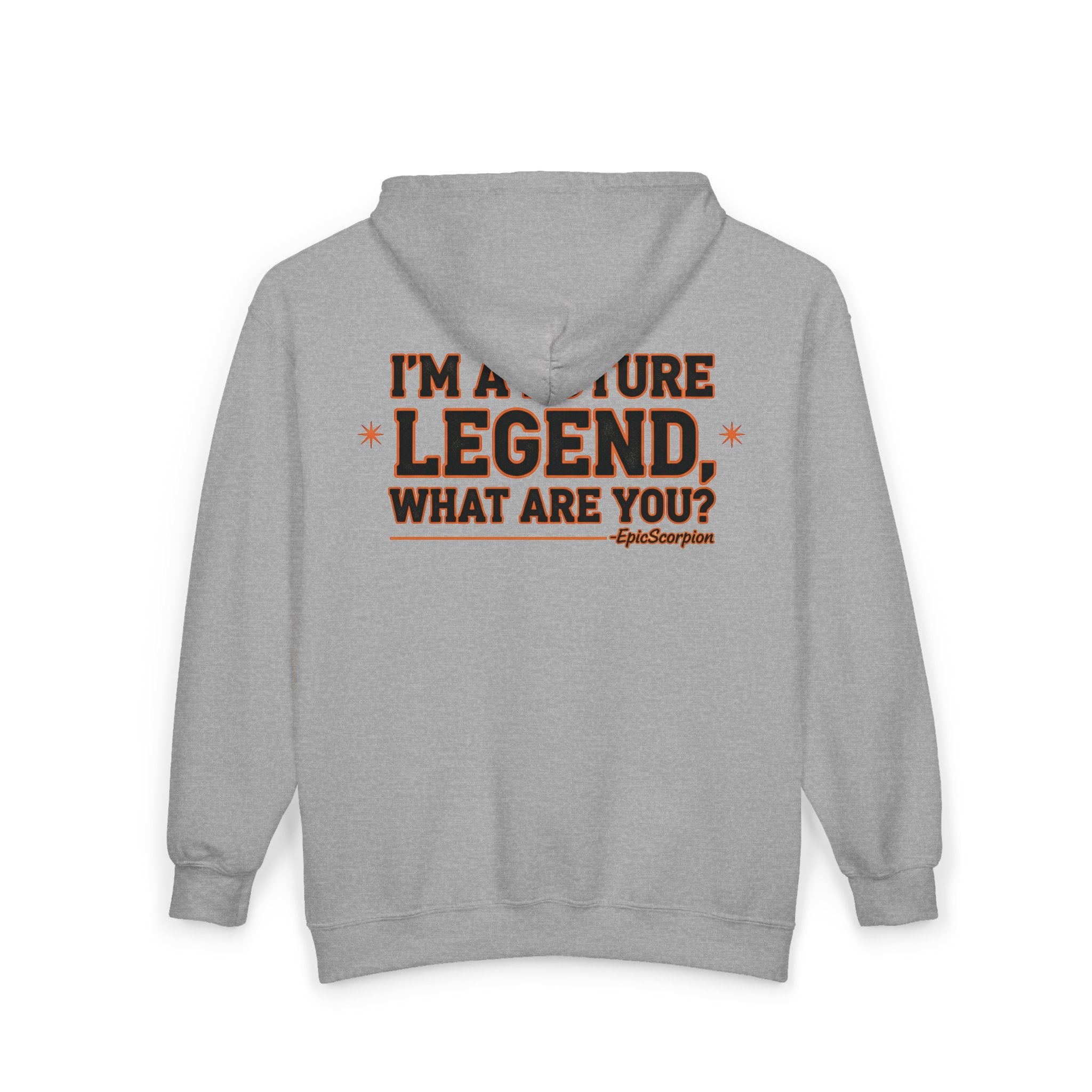 Future Legend Zip Hoodie – "I’m a Future Legend, What Are You?" Graphic Jacket