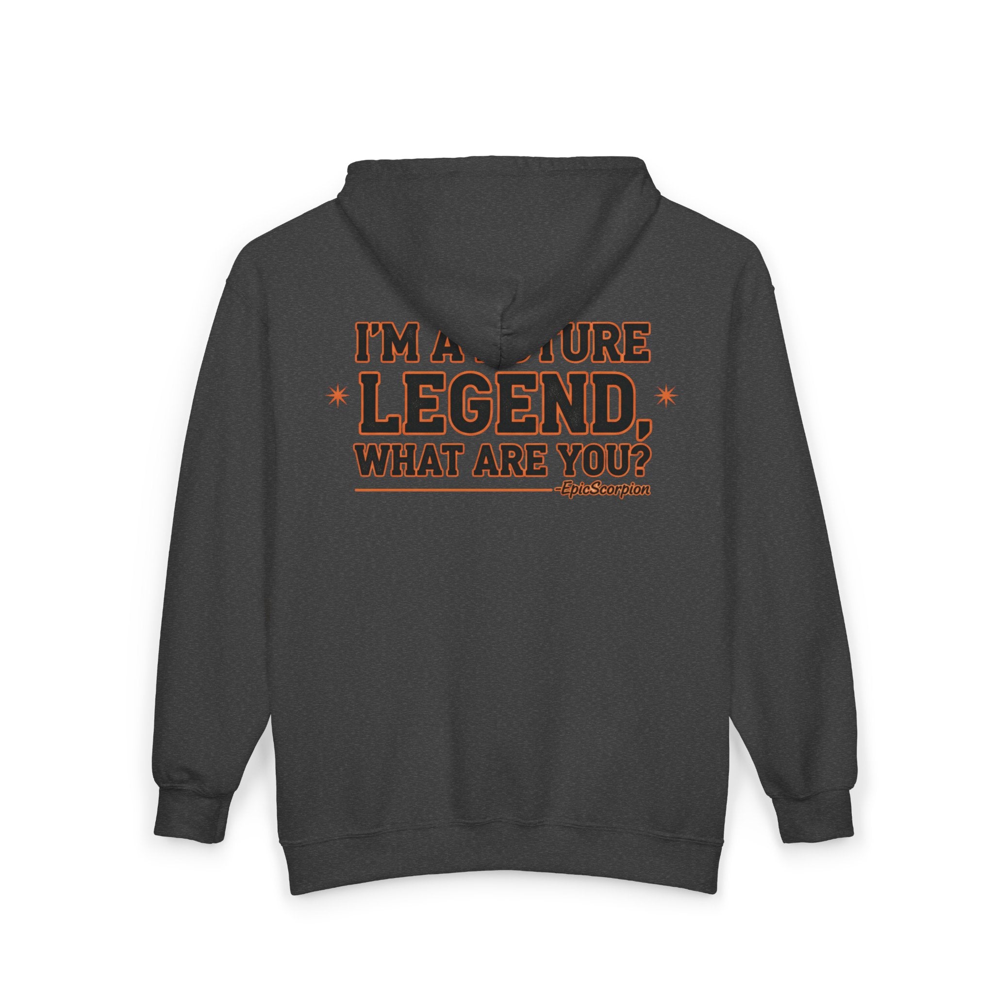 Future Legend Zip Hoodie – "I’m a Future Legend, What Are You?" Graphic Jacket