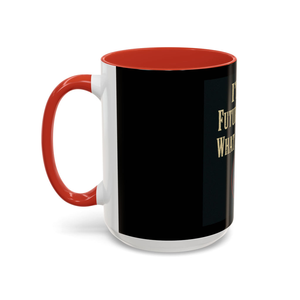 I'm a Future Legend Coffee Mug – Motivational Black Accent Mug (11/15oz)