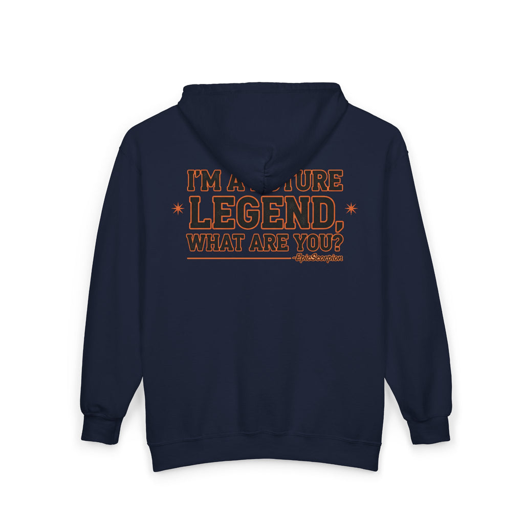 Future Legend Zip Hoodie – "I’m a Future Legend, What Are You?" Graphic Jacket
