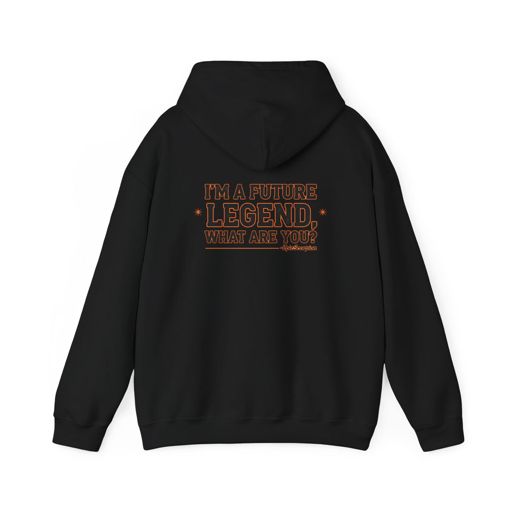Future Legend Hoodie - "I'm a Future Legend, What Are You?" Retro Gamer Graphic Sweatshirt