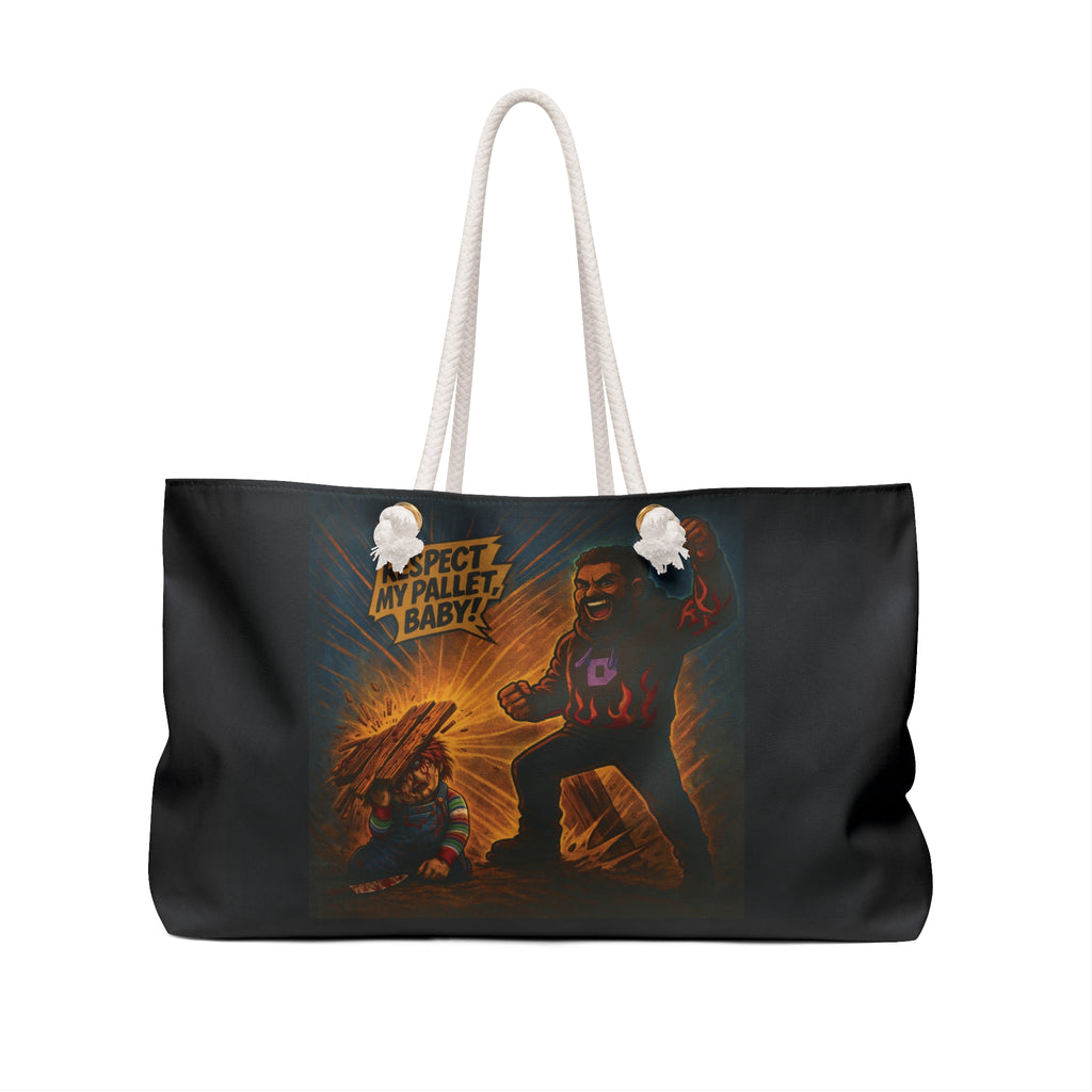 Weekender Bag - "Respect My Pallet, Baby!" Graphic Travel Tote