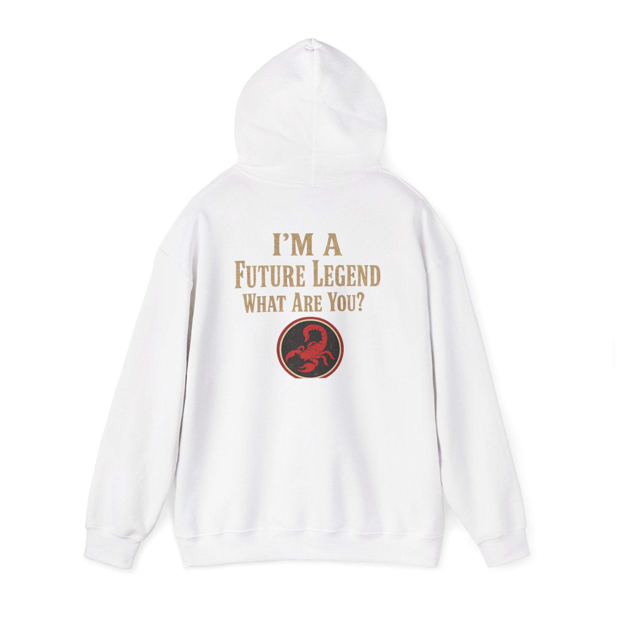 Future Legend Hoodie — "I'm a Future Legend What Are You?" Graphic Hoodie